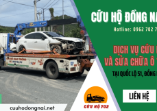 Dịch vụ cứu hộ và sửa chữa ô tô tại quốc lộ 51, Đồng Nai - Liên hệ ngay Cứu hộ 702